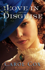 Title: Love in Disguise, Author: Carol Cox