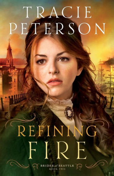 Refining Fire (Brides of Seattle Series #2)