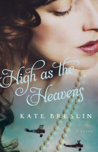 Title: High as the Heavens, Author: Kate Breslin