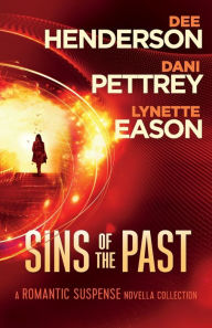 Title: Sins of the Past: A Romantic Suspense Novella Collection, Author: Dee Henderson