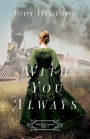 With You Always (Orphan Train Series #1)