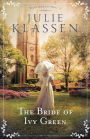 The Bride of Ivy Green (Tales from Ivy Hill Series #3)