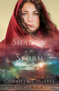 Title: Shadow of the Storm, Author: Connilyn Cossette