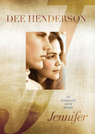 Title: Jennifer: An O'Malley Love Story, Author: Dee Henderson