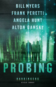 Title: Probing: Cycle Three of the Harbingers Series, Author: Frank Peretti