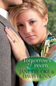 Title: Tomorrow's Dream, Author: Janette Oke