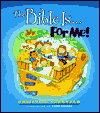 Bible Is... for Me!