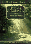 Union and Communion: A Devotional Study of How the Song of Solomon Reveals a Believer's Union with Jesus Christ