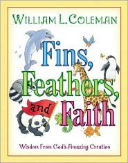 Fins, Feathers and Faith: Wisdom from God's Amazing Creation