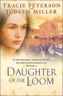Daughter of the Loom (Bells of Lowell Series #1)