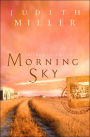 Morning Sky (Freedom's Path Series #2)