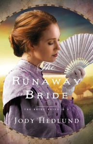 Title: The Runaway Bride, Author: Jody Hedlund