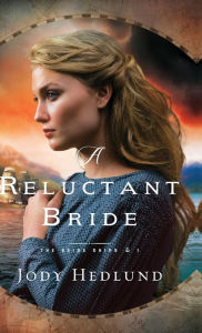 Title: Reluctant Bride, Author: Jody Hedlund