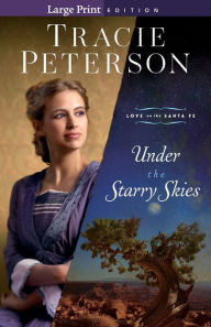 Title: Under the Starry Skies, Author: Tracie Peterson