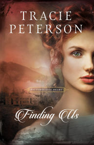 Title: Finding Us, Author: Tracie Peterson