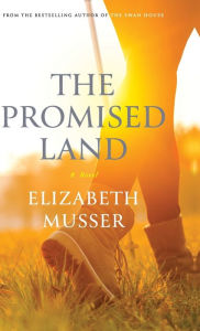 Title: Promised Land, Author: Elizabeth Musser