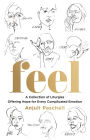 Feel: A Collection of Liturgies Offering Hope for Every Complicated Emotion