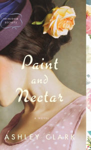Title: Paint and Nectar, Author: Ashley Clark