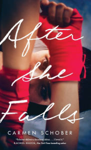Title: After She Falls, Author: Carmen Schober