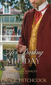 Title: Her Darling Mr. Day, Author: Grace Hitchcock