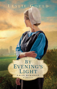Title: By Evening's Light, Author: Leslie Gould