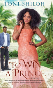 Title: To Win a Prince, Author: Toni Shiloh