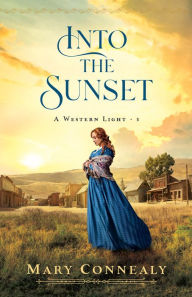 Title: Into the Sunset, Author: Mary Connealy