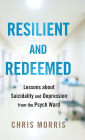 Resilient and Redeemed: Lessons about Suicidality and Depression from the Psych Ward