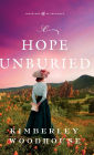 A Hope Unburied