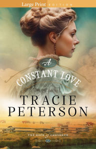 Title: A Constant Love, Author: Tracie Peterson