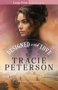 Title: Designed with Love, Author: Tracie Peterson