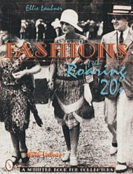 Title: Fashions of the Roaring '20s, Author: Ellie Laubner