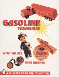 Title: Gasoline Treasures, Author: Michael Bruner