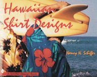 Title: Hawaiian Shirt Designs, Author: Nancy N. Schiffer