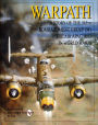 Warpath: A Story of the 345th Bombardment Group (M) in World War II