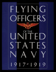 Flying Officers of the United States Navy, 1917-1919
