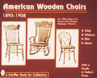Title: American Wooden Chairs: 1895-1910, Author: Schiffer Publishing
