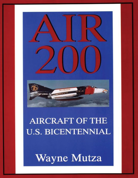 Air 200: Aircraft of the U.S. Bicentennial