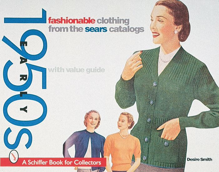 Fashionable Clothing from the Sears Catalog: Early 1950s|Paperback