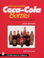 Commemorative Coca-Cola® Bottles: An Unauthorized Guide