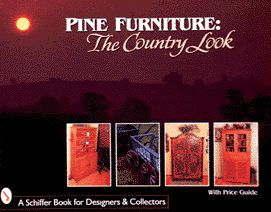 Pine Furniture: The Country Look