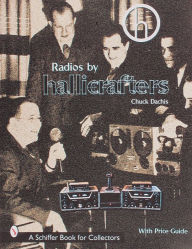Title: Radios by Hallicrafters®, Author: Chuck Dachis