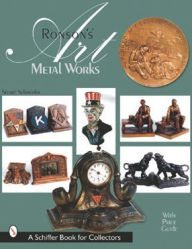 Title: Ronson's Art Metal Works, Author: Stuart Schneider