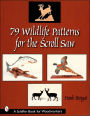 79 Wildlife Patterns for the Scroll Saw
