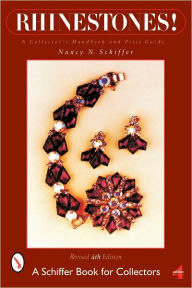 Title: Rhinestones!: A Collector's Handbook and Price Guide, Author: Nancy N. Schiffer