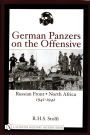 German Panzers on the Offensive: Russian Front . North Africa 1941-1942