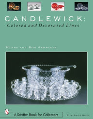 Candlewick Glass: Colored and Decorated Lines