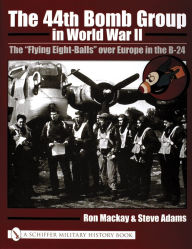 Title: The 44th Bomb Group in World War II: The 