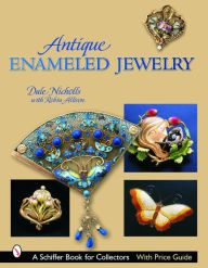 Title: Antique Enameled Jewelry, Author: Dale Nicholls