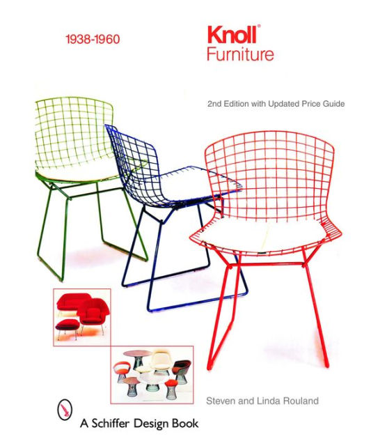 Knoll Furniture: 1938-1960 by Steven Rouland, Linda Rouland 